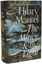 Hilary MANTEL / The Mirror and the Light Signed 1st Edition