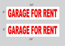 Red GARAGE FOR RENT 6"x24"