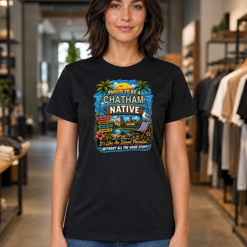 Chatham native ladies shirt - chatham,