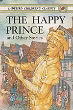 The Happy Prince and Other