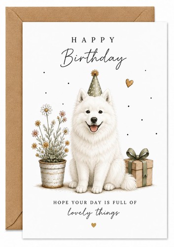 Samoyed birthday card - samoyed,