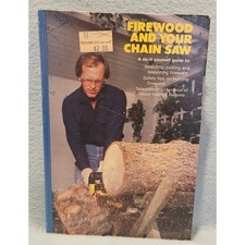 Firewood and Your Chain Saw by