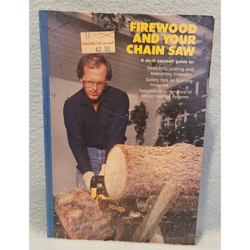 Firewood and your - saw, by