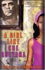 A GIRL LIKE CHE GUEVARA