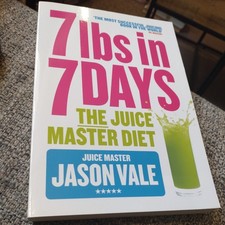 Juice Master Diet: 7lbs in 7