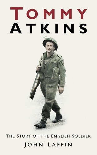 John laffin tommy atkins - tommy,