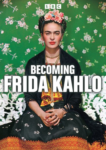 Becoming frida kahlo - frida, [e]