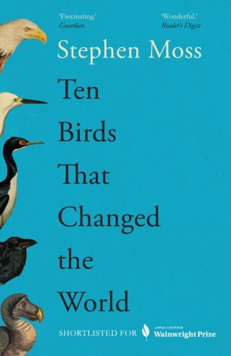 Ten birds that changed the - ten,