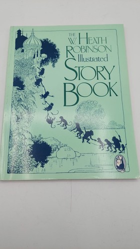Heath robinson story book - heath,