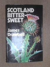 Scotland: Bitter Sweet By