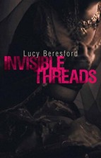 Invisible Threads-Lucy Beresford