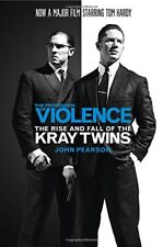 The Profession of Violence: The Rise and Fall of the Kray Twin ..9780008150280