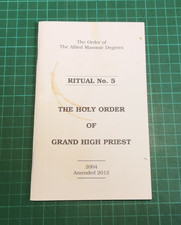 The Order of The Allied Masonic Degrees - Ritual No 5 - Grand High Priest (99)