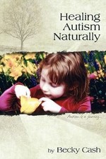 Healing Autism Naturally by