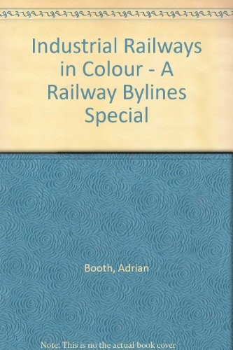 Industrial railways colour - railways, in