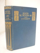 1902 - Good Wives - A Story