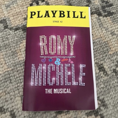 Romy and michele playbill - and,