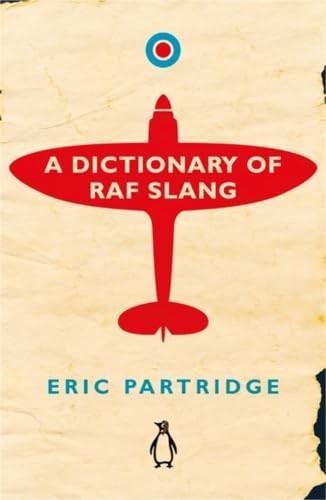 Dictionary raf slang by - a, of