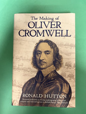 The Making of Oliver Cromwell
