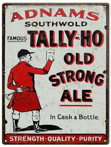 Tally old strong - tally-ho,