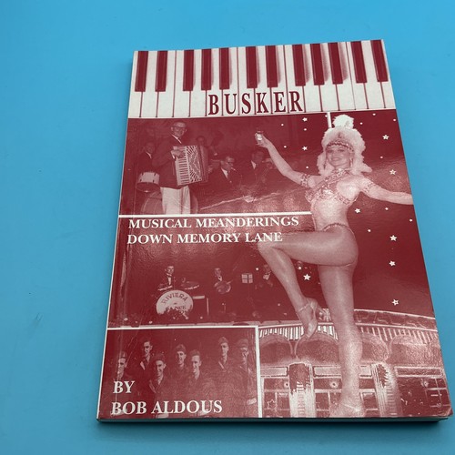 Busker bob aldous - aldous., softback