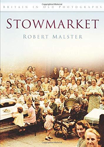 Stowmarket britain old - stowmarket,
