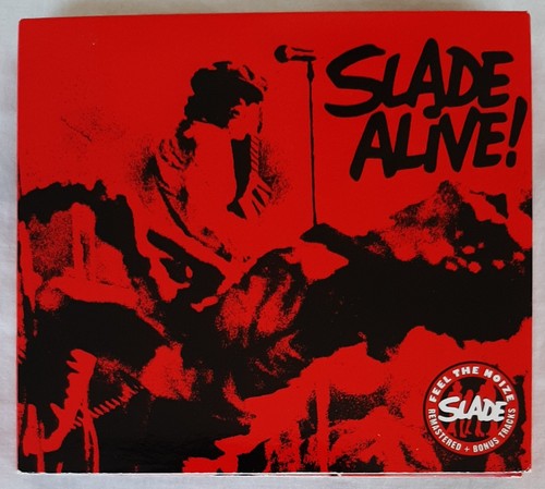 Slade alive - slade, alive!