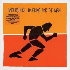Tindersticks: Working for the Man