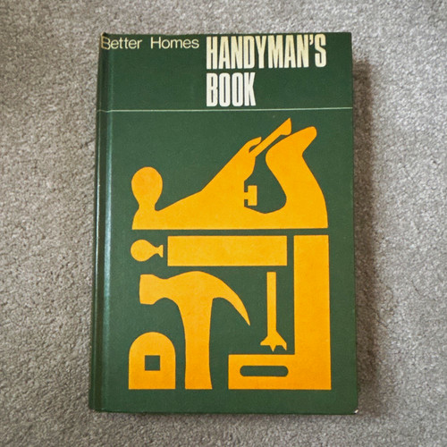 Better homes handyman book - homes,