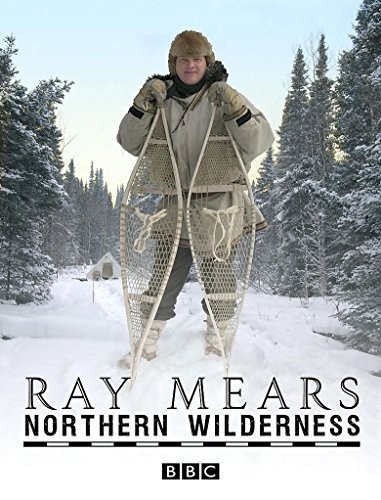 Northern wilderness ray mears - wilderness-ray,