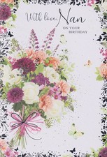 NAN BIRTHDAY GREETING CARD 7"X5" FLOWER BOUQUET