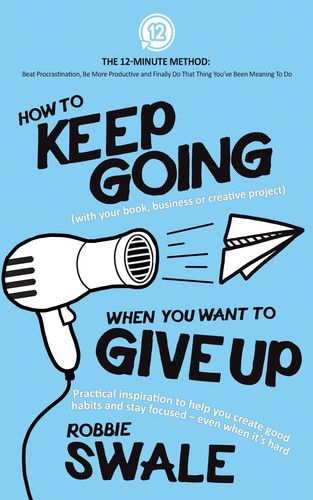 How keep going - how,