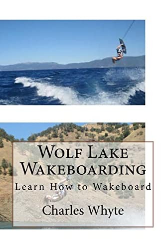 Wolf lake wakeboarding learn - lake, wakeboarding: