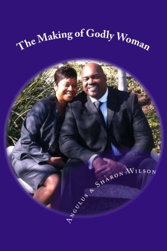 The making godly woman - the,