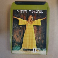 8 track cartridge NINA ALONE ,   NOT SERVICED