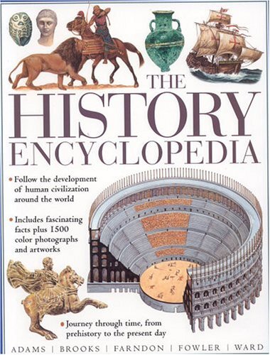 The history encyclopedia - the, by
