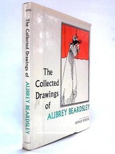 The Collected Drawings Of A (Aubrey Beardsley, Arthur Symons - 1967) (ID:37548)