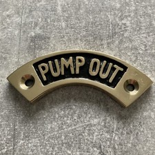 Brass Curved 'Pump Out' Sign