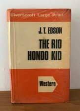 J.T. Edson The Rio Hondo Kid Ulverscroft LARGE PRINT Edition Ex Library Hardback