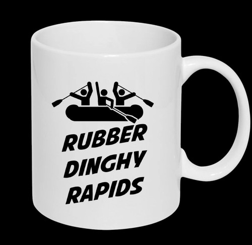 Rubber dinghy rapids funny mug - dinghy,