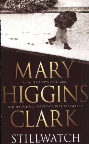 Stillwatch mary higgins - by,