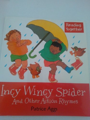Reading together incy wincy - together,