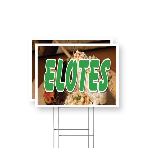 Elotes yard sign - yard,