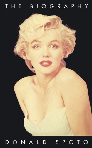 Marilyn monroe the - monroe, biography