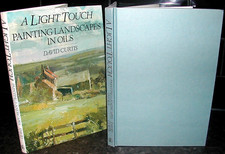 A LIGHT TOUCH David Curtis 1st Ed Colour illus PAINTING LANDSCAPES in OILS Art