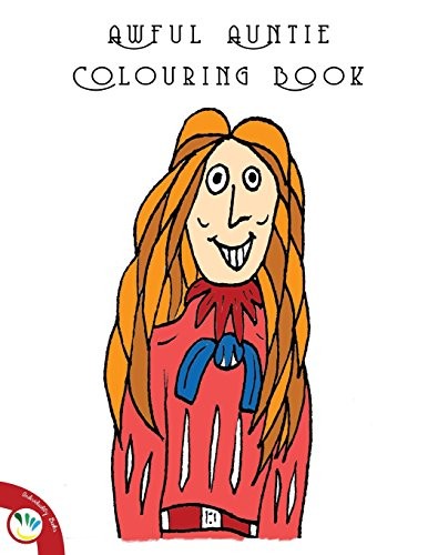 Awful auntie colouring book - colouring,