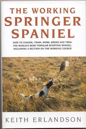 The working springer spaniel - the,