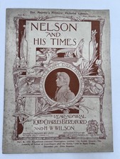 Nelson & His Times Part 3 (1897) Rear-Admiral Lord Charles Beresford H.W. Wilson