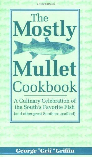 The mostly mullet cookbook - cookbook, by