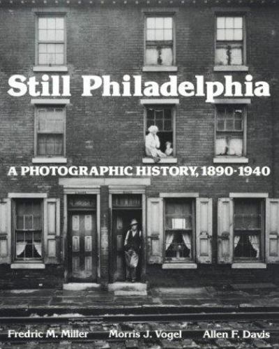 Still philadelphia a - still, philadelphia: